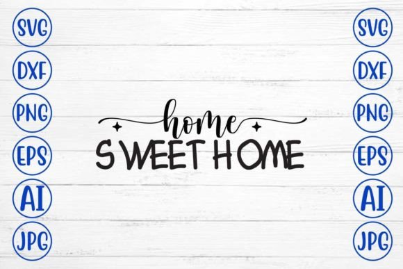 Download Home Sweet Home SVG Cut File - Home sweet home svg Collection