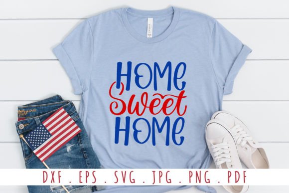Download Home Sweet Home SVG Patriotic - Home sweet home svg Collection